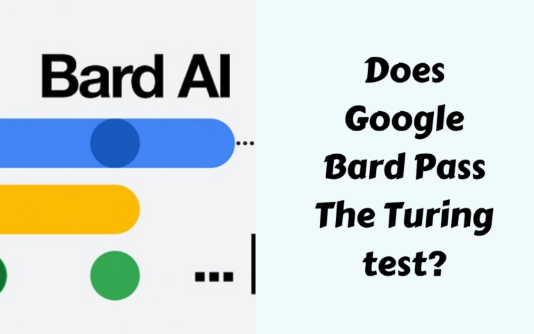 Does Google Bard Pass The Turing test? See Here!